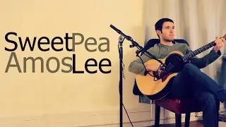 Sweet Pea - Amos Lee Cover by Calvin Betancourt