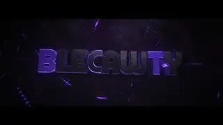 INTRO FOR Blecawty [ Good?:) ]