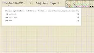 Trigonometry -P1 May 2010