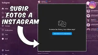 Cómo Subir Fotos a Instagram Desde tu PC Fácilmente | Paso a Paso