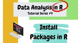How to install packages in R Studio (Data Analysis Basics in R # 4)