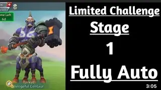 Tarkus vengeful centaur stage 1 fully auto Limited Challenge tarkus |Tarkus past | lord’s mobile