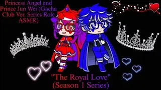 "The Royal Love" - Season 1 - Episode 5 - Princess Angel's Anxiety Problems (Comfort Audio)