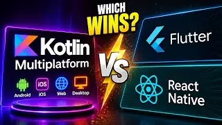 Kotlin Multiplatform Tutorial | KMP vs Flutter vs React Native in 2025