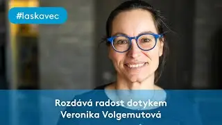 Rozdává radost dotykem 💙 Veronika Volgemutová #laskavec 2023