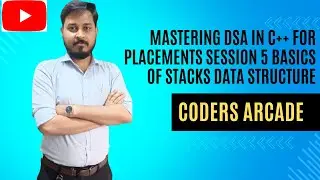Mastering DSA in C++ for Placements   Session 5  Basics of STACKs Data Structure