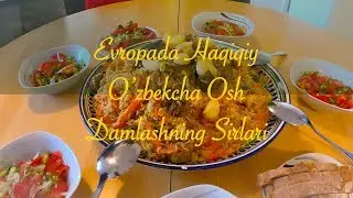 Evropada Haqiqiy O'zbekcha Osh Damlashning Sirlari