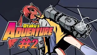 Otaku's Adventure | Problemas en el espacio | Gameplay | #2