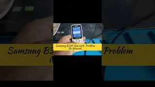 Samsung B310E Sim Lock Solution 