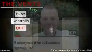 2 новых инди хоррора - The Vents; It Is a Dream?