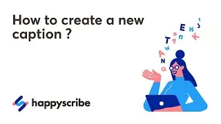 How to create a new caption on the Subtitle Editor?