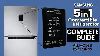 Samsung 5-in-1 Convertible Refrigerator | How to Change Modes | Full Guide Step by Step|