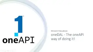 oneDAL - Intel one Data Analytics Library - Quick walkthrough and Steps.