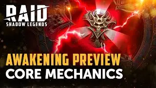 Raid: Shadow Legends | Awakening Preview: Core Mechanics