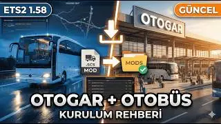 Download and Install the ETS 2 1.58 Compatible Bus & Bus Station Mod: 2026 Updated Guide (Step-by...