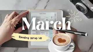Reading Journal 2025: Reading Wrap Up March + Kobo Libra Colour Stylus