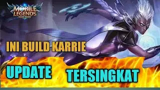 BUILD KARRIE PALING SAKIT 2020 - KARRIE BEST BUILD 2020
