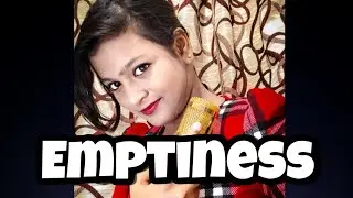 Emptiness unplugged | cover by Kaneez Fatma | Emptiness female version |