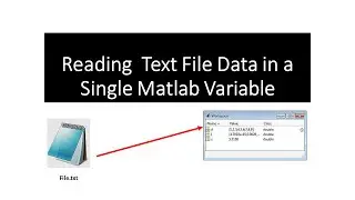 Read  a Complete Text File in a Single MATLAB Variable | readmatrix function in MATLAB