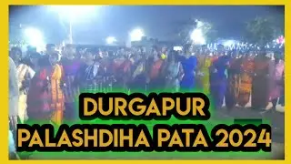 DURGAPUR PALASHDIHA PATA 2024 @epil