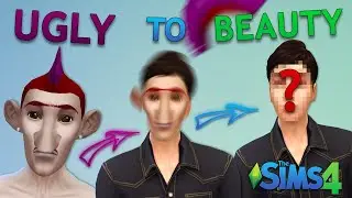 The Sims 4 Ugly To Beauty (Мой первый опыт)
