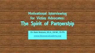Motivational Interviewing Mini Lesson for Victim Advocates (Partnership)