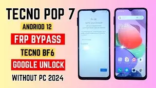 Tecno Pop 7 pro frp bypass Android 12 || Tecno BF6 / BF7 google account bypass