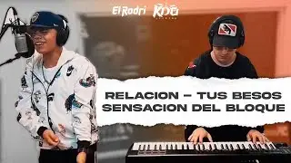 El Rodri - Relación / Tus Besos / Sensación del Bloque (Video Oficial)