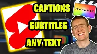 How to add CAPTIONS over Shorts or Reels in Final Cut Pro X