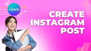 How to Create an Instagram Post with Templates in Canva | Step-by-Step Guide 2026
