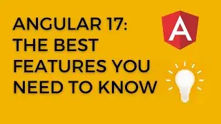 Angular 17: The Best Features You Need to Know | New features in Angular 17 