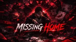 Missing Home