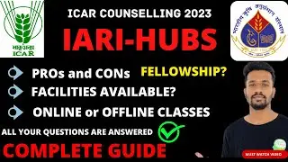 ICAR JRF/SRF2023 Counselling:Complete Information of IARI Hubs|Fellowship details|Hostel Facilities