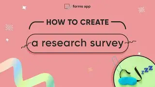 How to create a research survey