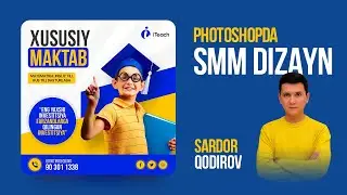 Photoshopda SMM dizayn tayyorlash | Photoshop darslari | Фотошоп дарслари