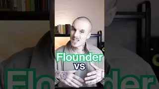 Flounder vs Founder