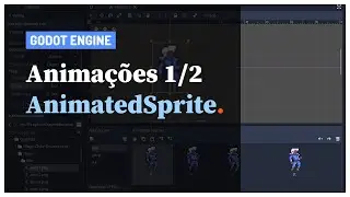 [Godot 3.0] #3 - Animações (Parte 1/2)