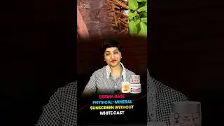 Achieve a Flawless Look: Physical Mineral Sunscreen Without White Cast |No White Cast |Humid Weather