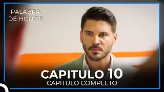 Palabra De Honor Capitulo 10