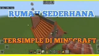 CARA MEMBUAT RUMAH SEDERHANA DI MINECRAFT
