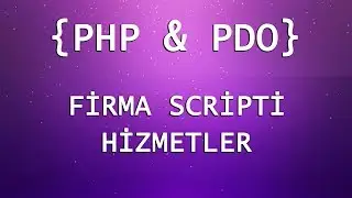 5 - FirmaScripti - Hizmetler