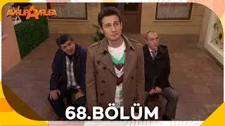 Avrupa Avrupa 68. Bölüm 