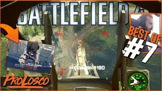 #7 - ProLosco Best of twitch | Battlefield 4 Wins and Fails