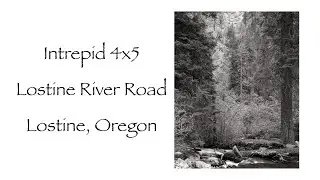 Intrepid 4x5, Lostine River Road, Lostine, Oregon