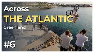 Exploring Greenland: Fjords, Mountains, Glaciers, Icebergs, and "The Big City" | Episode 6