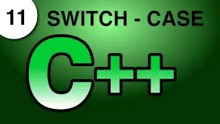 Tutorial C++ 11. Switch - Case