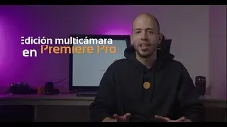 Tutorial Multicámara en Adobe Premiere Pro