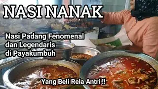 NASI NANAK, PHENOMENAL AND LEGENDARY NASI PADANG IN PAYAKUMBUH I Culinary Culinary of West Sumatra