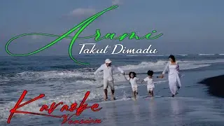 Karaoke Takut Dimadu- Arumi Bali (Official Music Karaoke)