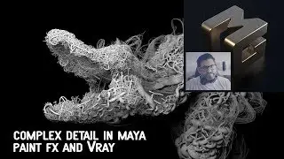 Maya tutorial: Complex Detail In Maya, Paint FX and Vray